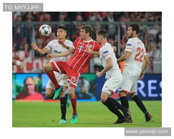 欧冠精彩对决回顾塞维利亚与拜仁的巅峰对抗比赛录像分享